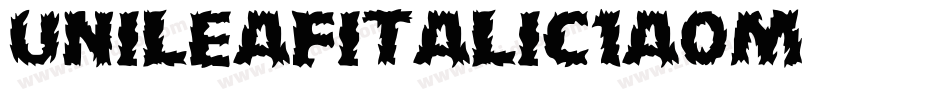 UnileafItalic-1a0M字体转换 UnileafItalic-1a0M字体转换