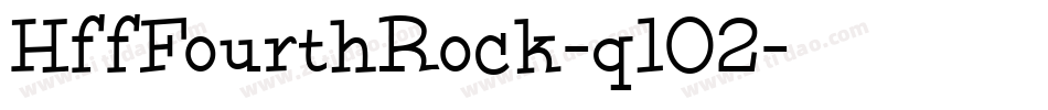 HffFourthRock-q102字体转换