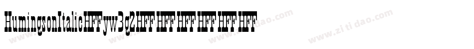HumingsonItalic-yw3g2字体转换