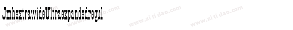 JmhextrawideUltraexpandedregul-7e5E字体转换