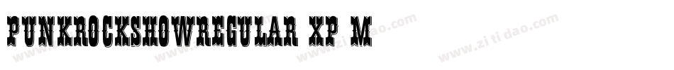 PunkrockshowRegular-xP4m字体转换