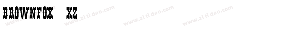 BrownFox-35XZ字体转换