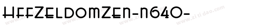 HffZeldomZen-n64O字体转换