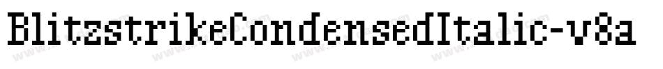 BlitzstrikeCondensedItalic-v8aA字体转换 BlitzstrikeCondensedItalic-v8aA字体转换