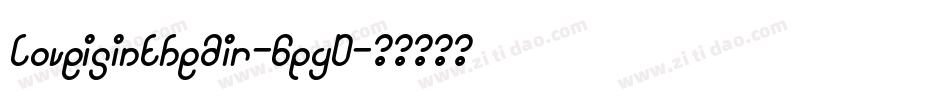 Loveisintheair-6pyD字体转换