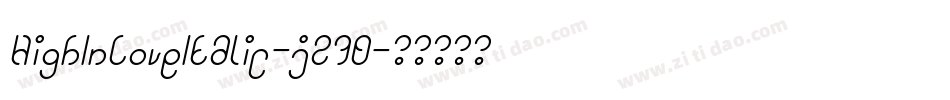 HighInLoveItalic-j27O字体转换