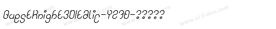 QuestKnight3DItalic-Y27O字体转换
