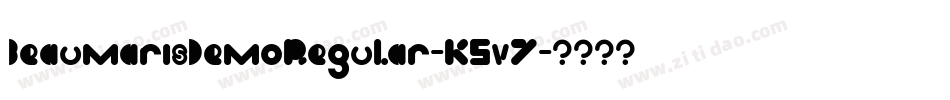 BeaumarisDemoRegular-K5v7字体转换