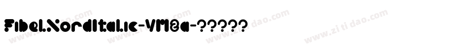 FibelNordItalic-YM2a字体转换