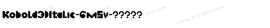 Kobold3DItalic-6m5v字体转换
