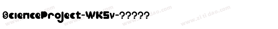 ScienceProject-WK5v字体转换