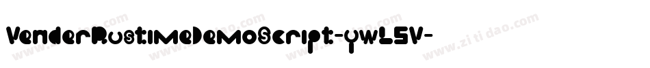 VenderRustimeDemoScript-ywL5V字体转换
