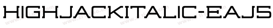 HighjackItalic-EaJ59字体转换