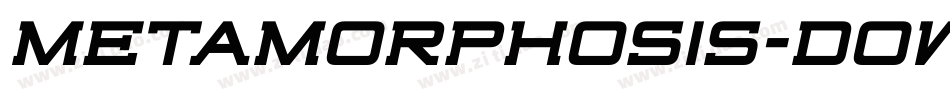 Metamorphosis-DOWyW字体转换