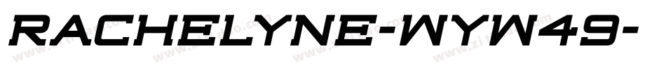 Rachelyne-WyW49字体转换