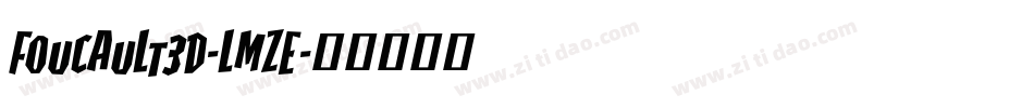 Foucault3D-lmze字体转换