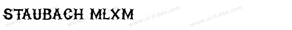 Staubach-mLXm字体转换 Staubach-mLXm字体转换