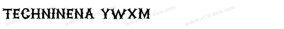 Techninena-ywXm字体转换