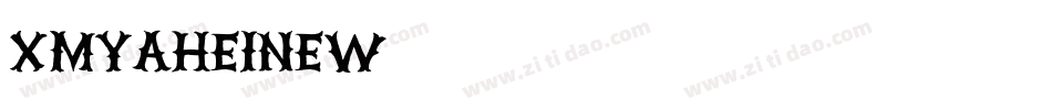 xmYaHeiNew字体转换
