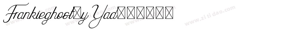 Frankieghost-yYad字体转换