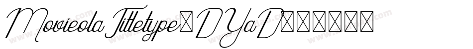 MovieolaTitletype-DYaD字体转换