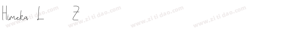 Himeka-L338Z字体转换