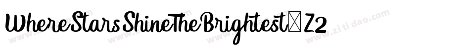 WhereStarsShineTheBrightest-Z23B字体转换