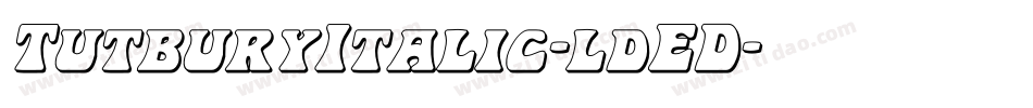 TutburyItalic-ldED字体转换