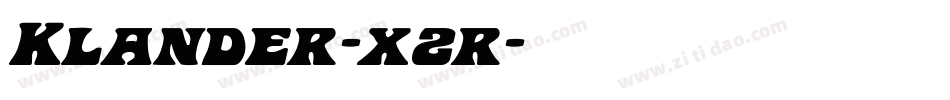 Klander-x2r字体转换 Klander-x2r字体转换