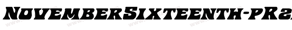 NovemberSixteenth-pR2r字体转换