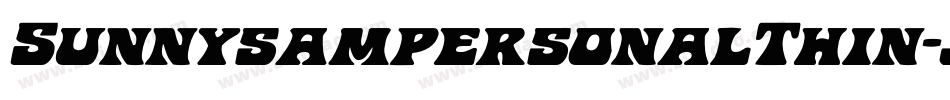 SunnysampersonalThin-jER2R字体转换