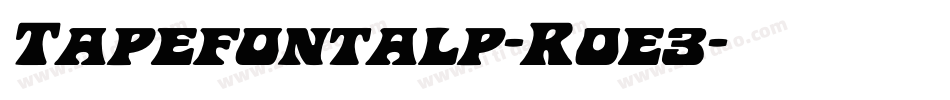 Tapefontalp-R0e3字体转换