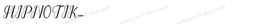 HIPNOTIK字体转换