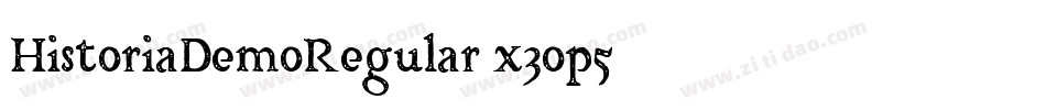 HistoriaDemoRegular-x3op5字体转换 HistoriaDemoRegular-x3op5字体转换