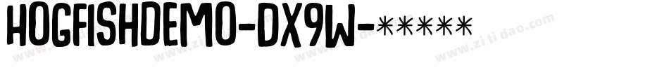 Hogfishdemo-DX9W字体转换 Hogfishdemo-DX9W字体转换