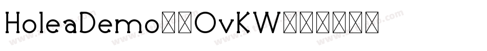 HoleaDemo-2OvKW字体转换