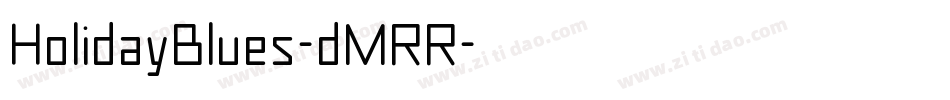 HolidayBlues-dMRR字体转换