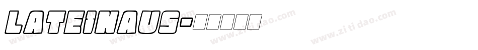 Lateinaus字体转换