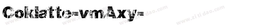 Coklatte-vmAxy字体转换