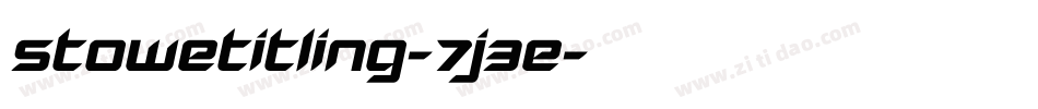 StoweTitling-7j3E字体转换