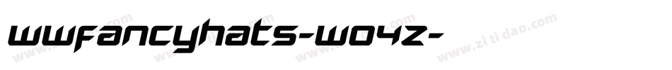 Wwfancyhats-wo4Z字体转换 Wwfancyhats-wo4Z字体转换