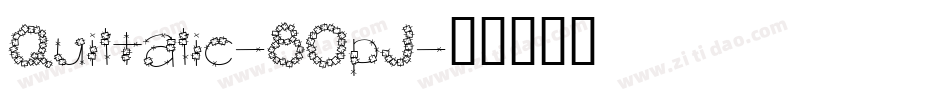 Quiltalic-8OpJ字体转换