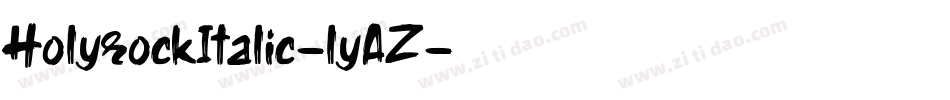 HolyrockItalic-lyAZ字体转换