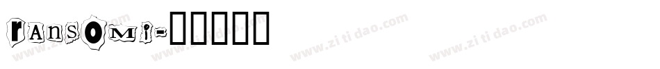 RANSOMI字体转换
