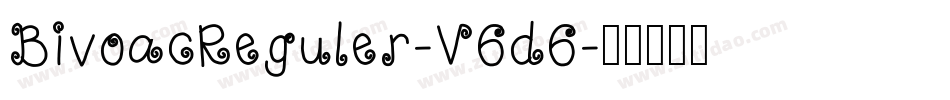BivoacReguler-V6d6字体转换