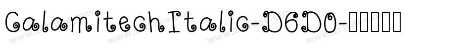 CalamitechItalic-D6D0字体转换