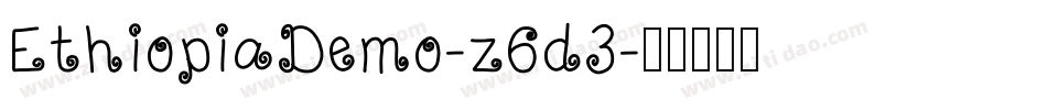 EthiopiaDemo-z6d3字体转换 EthiopiaDemo-z6d3字体转换