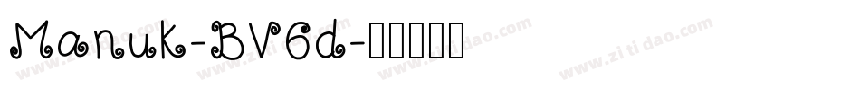 Manuk-BV6d字体转换 Manuk-BV6d字体转换