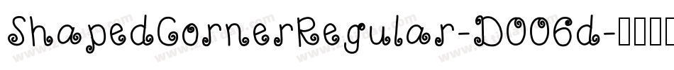 ShapedCornerRegular-DOO6d字体转换 ShapedCornerRegular-DOO6d字体转换