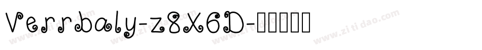 Verrbaly-z8X6D字体转换